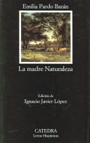 Cover of La madre naturaleza by Emilia Pardo Bazán