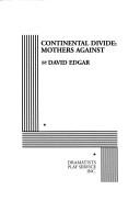 Cover of Continental divide by David Edgar
