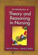 Front cover of An introduction to theory and reasoning in nursing by Betty M Johnson