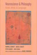 Cover of Neuroscience and philosophy by Maxwell Bennett