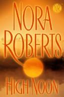 Cover of High Noon by Nora Roberts