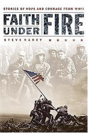Cover of Faith Under Fire by Steve Rabey