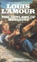 Front cover of The outlaws of Mesquite by Louis L'Amour