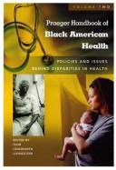 Front cover of Praeger handbook of Black American health by Ivor Lensworth Livingston