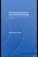 Front cover of US covert operations and Cold War strategy by Sarah-Jane Corke