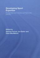 Cover of Developing Elite Sports Performers by Farrow/Baker/Ma