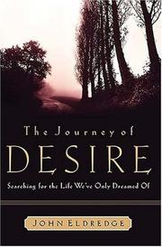 Cover of The Journey of Desire by John Eldredge