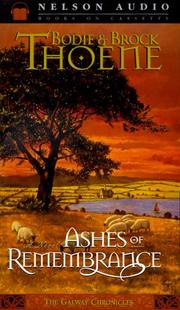 Front cover of Ashes of Remembrance (Thoene, Bodie, Galway Chronicles (Nashville, Tenn.).) by Brock Thoene