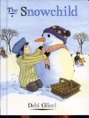 Cover of The snowchild by Debi Gliori