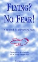 Cover of Flying? No fear! by Adrian Akers-Douglas