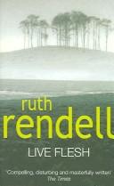 Cover of Live flesh by Ruth Rendell