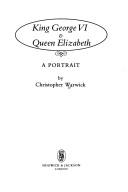 Front cover of King George VI & Queen Elizabeth by Christopher Warwick