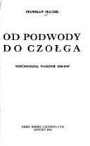 Cover of Od podwody do czołga by Stanisław Maczek