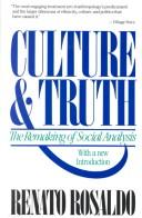Front cover of Culture and truth by Renato I. Rosaldo
