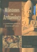 Cover of Milestones in archaeology by Tim Murray