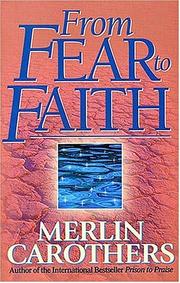 Cover of From fear to faith by Merlin R. Carothers