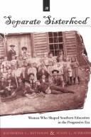 Front cover of A separate sisterhood by Katherine Chaddock Reynolds