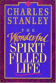 Cover of The wonderful Spirit-filled life by Charles F. Stanley