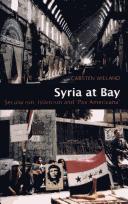 Front cover of Syria at bay by Carsten Wieland