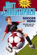 Cover of Soccer hero by Stephanie True Peters