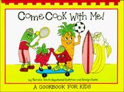 Front cover of Come cook with me! by Pamela M. Smith