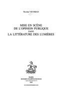Front cover of Mise en scène de l'opinion publique dans la littérature des Lumières by Nicolas Veysman