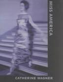 Cover of Miss America by Catherine Wagner
