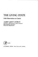 Cover of The living state by Albert Szent-Györgyi