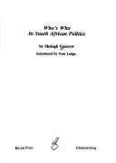 Front cover of Who's Who in South African Politics by Shelagh Gastrow