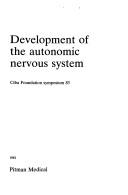 Front cover of Development of the autonomic nervous system by Katherine Elliott