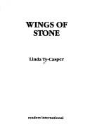 Front cover of Wings of Stone by Linda Ty-Casper