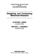 Front cover of Designing and conducting behavioral research by Clifford J. Drew