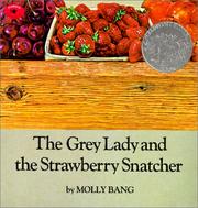 Front cover of The grey lady and the strawberry snatcher by Molly Bang