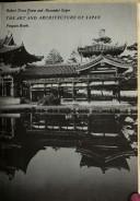 Front cover of The art and architecture of Japan by Robert Treat Paine