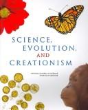 Front cover of Science, evolution, and creationism by Institute of Medicine