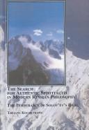 Front cover of The Search for Authentic Spirituality in Modern Russian Philosophy by Tatjana Kochetkova