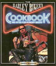 Front cover of The Harley Biker's Cookbook by Owen Rossan