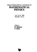 Front cover of VIIIth International Congress on Mathematical Physics by International Conference on Mathematical Physics (8th 1986 Marseille, France)