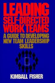 Cover of Leading self-directed work teams by Kimball Fisher