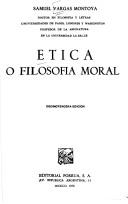 Front cover of Etica, o, filosofia moral by Samuel Vargas Montoya