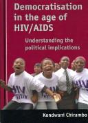 Front cover of Democratisation in the Age of HIV/AIDS by Kondwani Chirambo