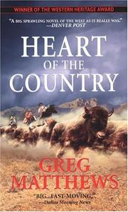 Front cover of Heart of the country by Greg Matthews