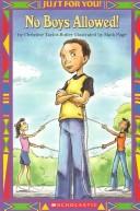 Front cover of No boys allowed! by Christine Taylor-Butler