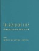 Cover of The resilient city by Lawrence J. Vale