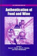 Front cover of Authentication of food and wine by Susan E. Ebeler