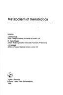 Front cover of Metabolism of xenobiotics by H. Oelschläger