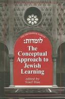 Front cover of The conceptual approach to Jewish learning by Orthodox Forum (11th 1999 Congregation Shearith Israel, New York, N.Y.)