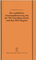 Front cover of Zur rechtlichen Auseinandersetzung mit der NS-Gewaltherrschaft und dme SED-Regime by Lore Maria Peschel-Gutzeit