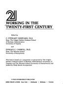 Front cover of Working in the twenty-first century by Working in the Twenty-First Century (1979 Richmond, Va.)