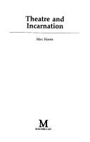 Cover of Theatre and incarnation by Max Harris